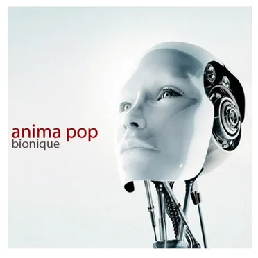 Bionique by Anima Pop - album cover