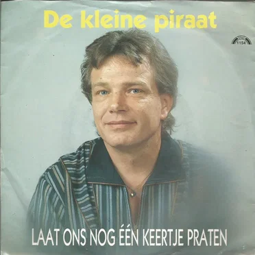 Laat ons nog één keertje praten / Piraten zijn toch geen slaven