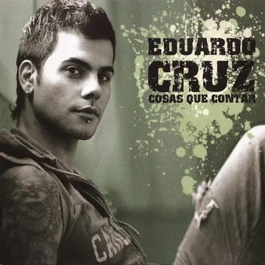 Cosas Que Contar by Eduardo Cruz Sánchez - album cover