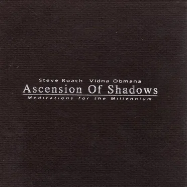 Ascension of Shadows: Meditations for the Millennium