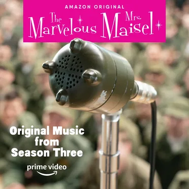 Original Music From The Marvelous Mrs. Maisel Season 3 by Various Artists - album cover