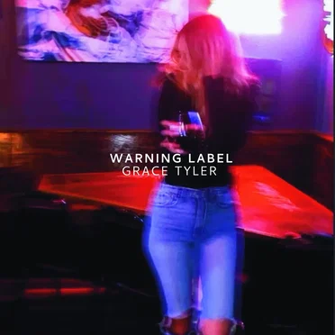 Warning Label by Grace Tyler - album cover