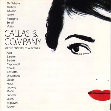 Callas & Company: Great Ensembles & Scenes