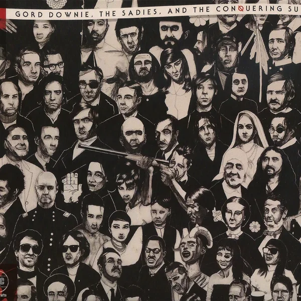 Gord Downie, The Sadies, and the Conquering Sun