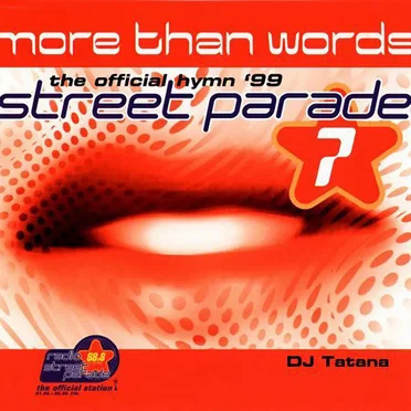 More Than Words (Official Street Parade Hymn '99)