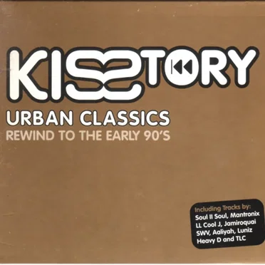 KISStory Urban Classics: Rewind to the Early 90's by Various Artists - album cover