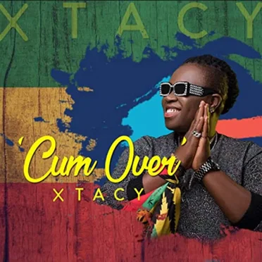 Cum Over by Xtacy - album cover
