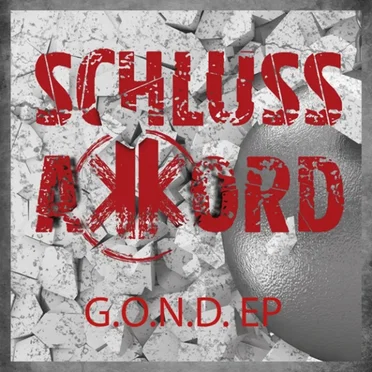 G.O.N.D. EP by Schlussakkord - album cover