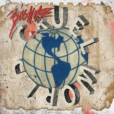 Cruel World by Big Huge - album cover