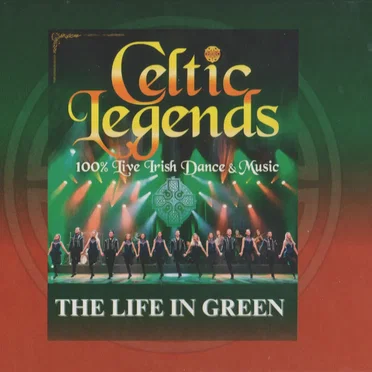 The Life in Green by Celtic Legends - album cover