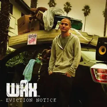Eviction Notice by Wax - album cover