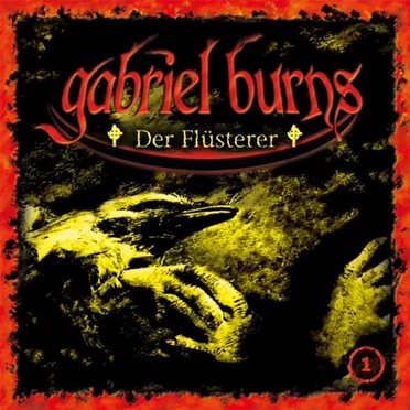 Gabriel Burns, Episode 1: Der Flüsterer by Gabriel Burns - album cover