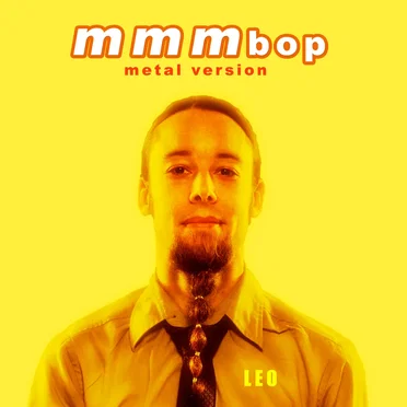 MMMBop (Metal Version)