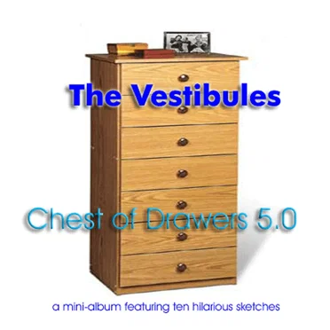 Chest of Drawers 5.0 by The Vestibules - album cover