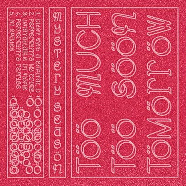 Too Much, Too Soon, Tomorrow by Mystery Season - album cover