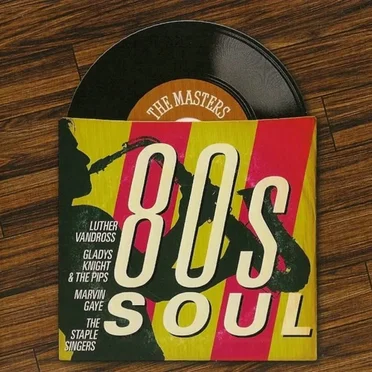 The Masters: 80s Soul by Various Artists - album cover