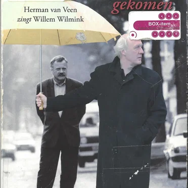 Uit de tijd gekomen; Herman van Veen zingt Willem Wilmink