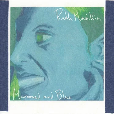 Marooned and Blue by Ruth Minnikin - album cover