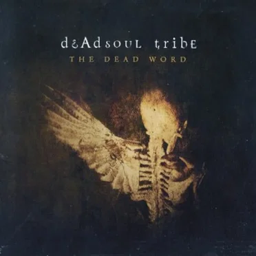 The Dead Word by Deadsoul Tribe - album cover