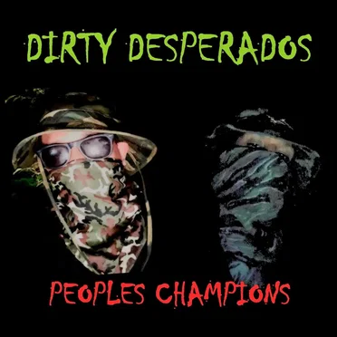 Peoples Champions by DIRTY DESPERADOS - album cover