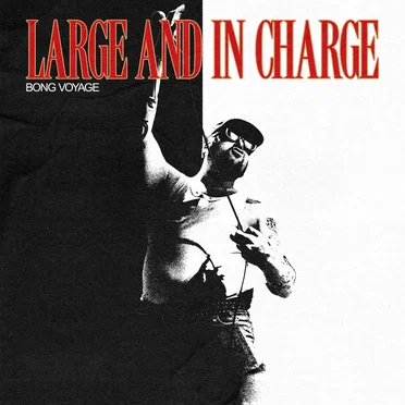 Large and in Charge by Bong Voyage - album cover