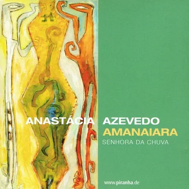 Amanaiara by Anastácia Azevedo - album cover