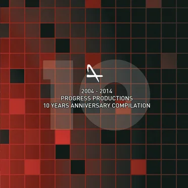 10 Years of Progress Productions 2004-2014 by Various Artists - album cover