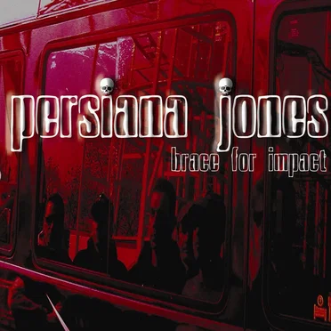 Brace for Impact by Persiana Jones - album cover
