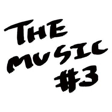 THE MUSIC#3