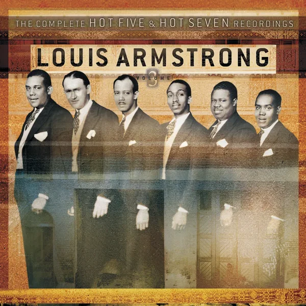 The Complete Hot Five & Hot Seven Recordings, Volume 3