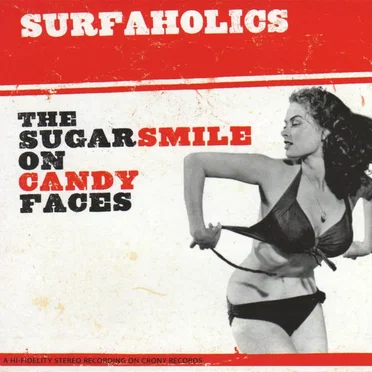 The Sugar Smile on Candy Faces by Surfaholics - album cover