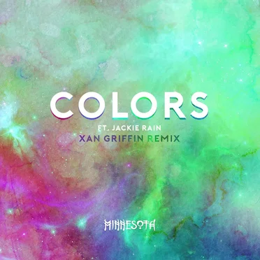 Colors (Xan Griffin remix) by Minnesota - album cover