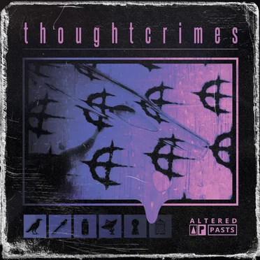 Altered Pasts by thoughtcrimes - album cover