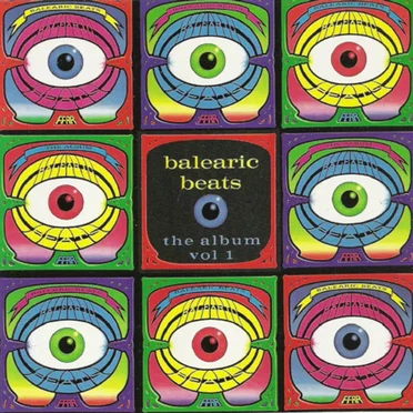 Balearic Beats, Volume 1: The Album by Various Artists - album cover