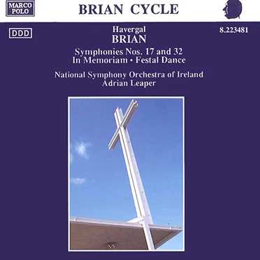 Symphonies nos. 17 and 32 / In memoriam / Festal Dance