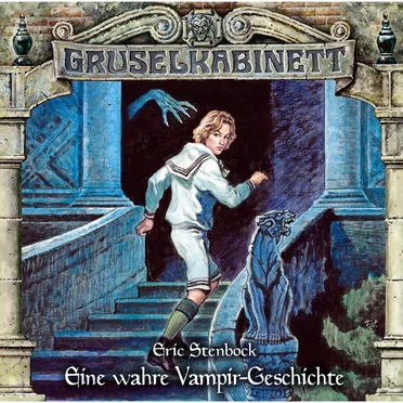 Gruselkabinett 170: Eine wahre Vampir‐Geschichte by Marc Gruppe - album cover