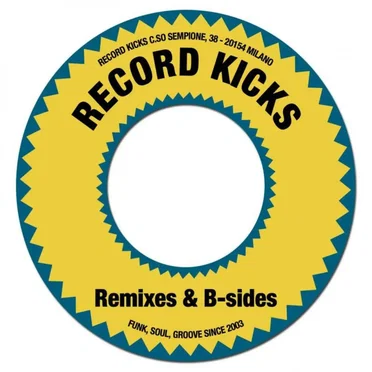 Record Kicks - Remixes & B-Sides by Various Artists - album cover