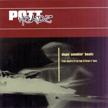 PottHeadz - Dope Smokin' Beatz by Various Artists - album cover