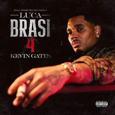 Luca Brasi 4 by Kevin Gates - album cover