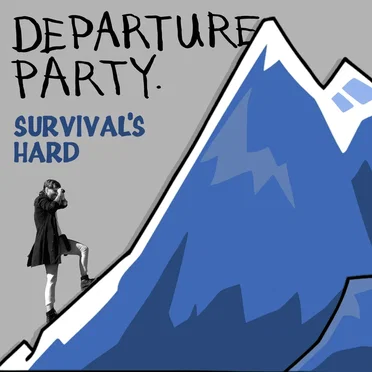 Survival’s Hard