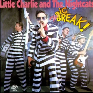 The Big Break by Little Charlie & the Nightcats - album cover