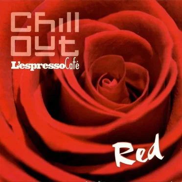 Chill Out: L'espresso Café, Volume 3: Red by Various Artists - album cover