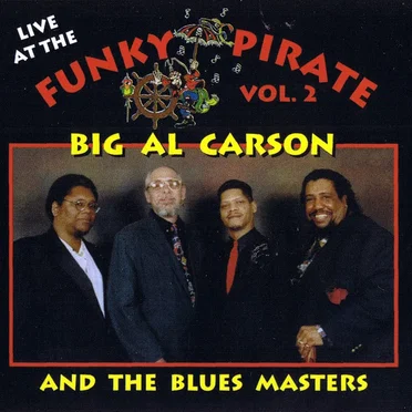 Big Al Carson and The Blues Masters