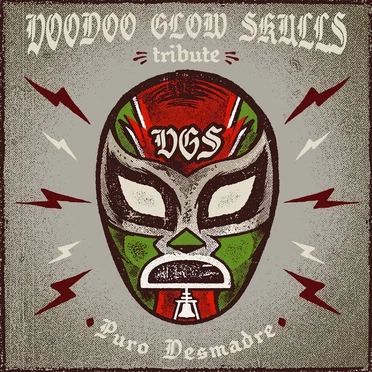Voodoo Glow Skulls Tribute "Puro Desmadre" by Various Artists - album cover