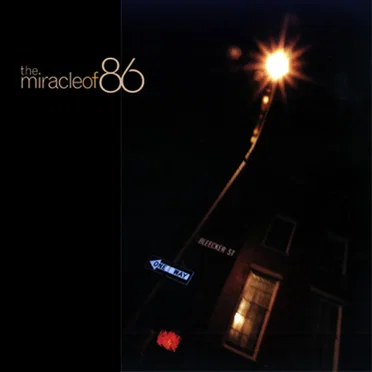 The Miracle of 86