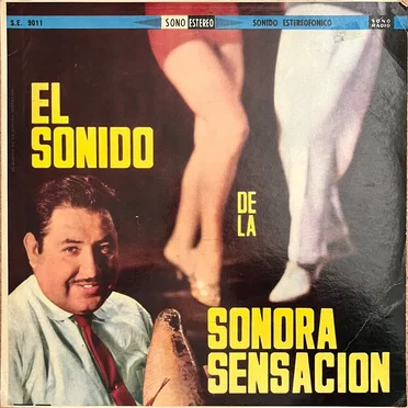 El sonido de la Sonora Sensación