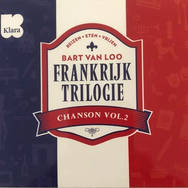 Frankrijk Trilogie Chanson Vol. 2: Reizen, Eten, Vrijen by Various Artists - album cover