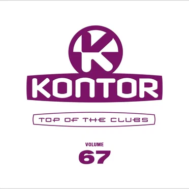 Kontor: Top of the Clubs, Volume 67 by Various Artists - album cover
