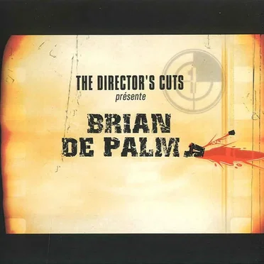 The Director's Cuts: Brian de Palma by Various Artists - album cover