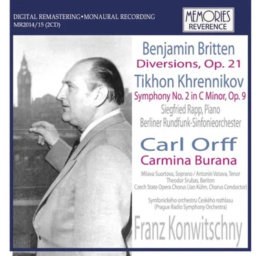 Britten: Diversions, op. 21 / Khrennikov: Symphony no. 2 in C minor, op. 9 / Orff: Carmina Burana